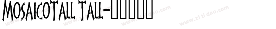 MosaicoTall Tall字体转换